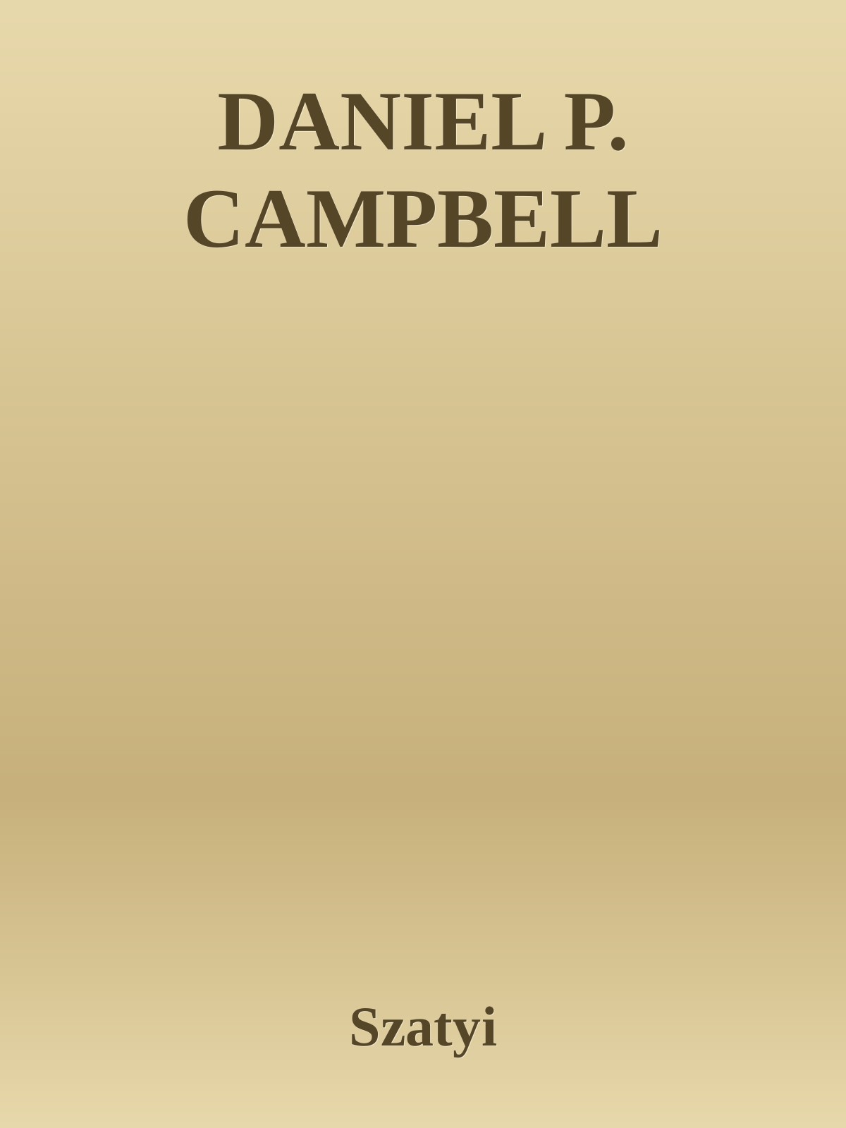 DANIEL P. CAMPBELL