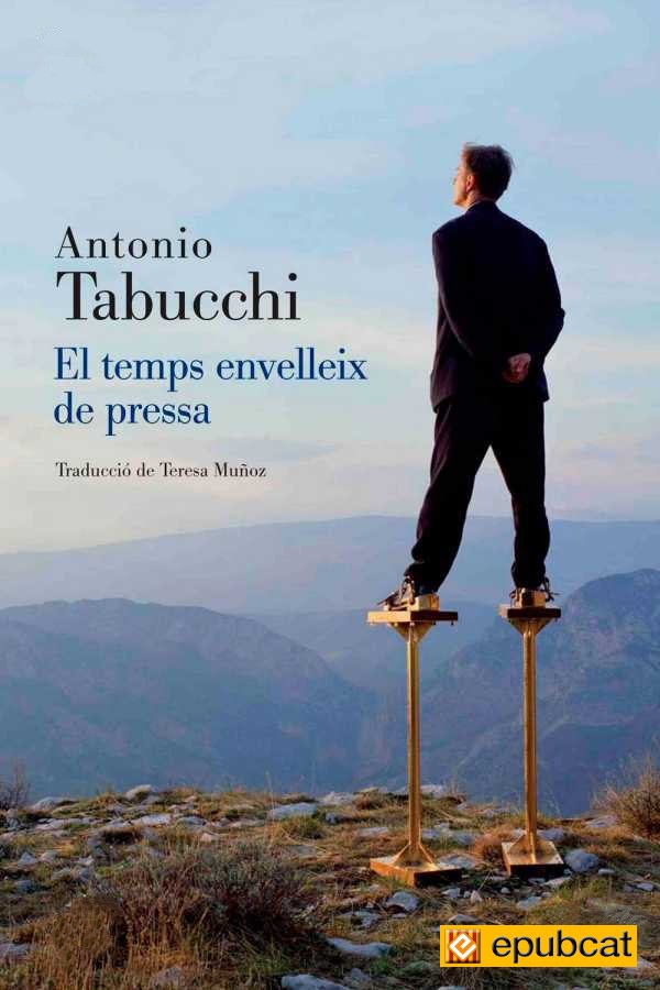 El temps envelleix de pressa