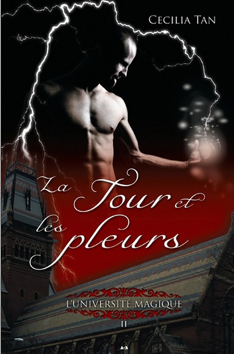 L'université magique, tome 2 - La tour et les pleurs