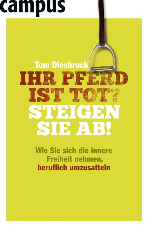 Ihr Pferd ist tot - Steigen Sie ab