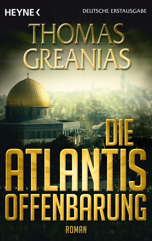 Die Atlantis-Offenbarung - Greanias, T: Atlantis-Offenbarung - The Atlantis Revelation