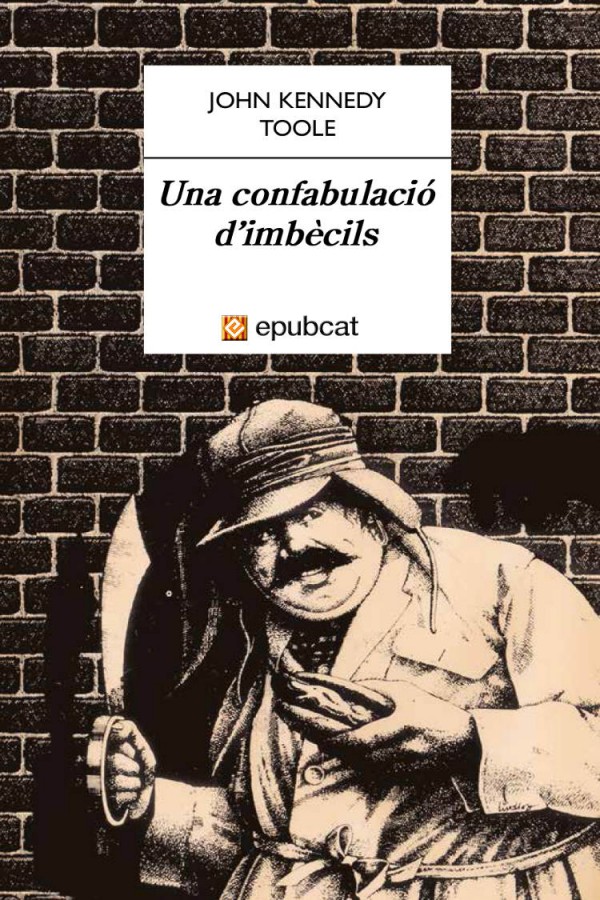 Una confabulació d’imbècils