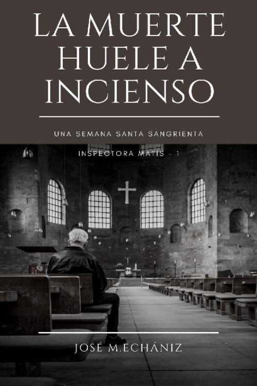 La muerte huele a incienso