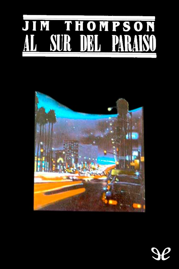 Al sur del paraíso