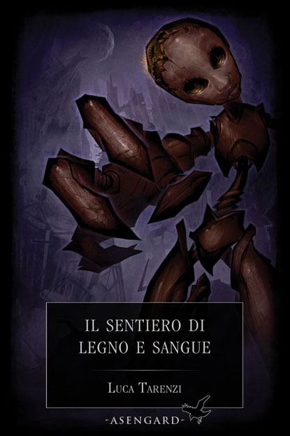 Il sentiero di legno e sangue [eBookLove 038]