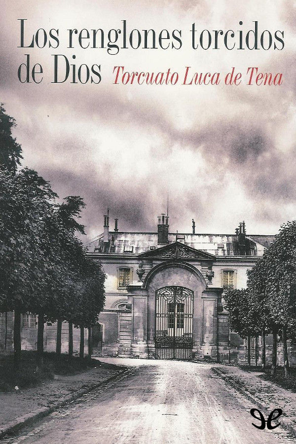 Los renglones torcidos de Dios