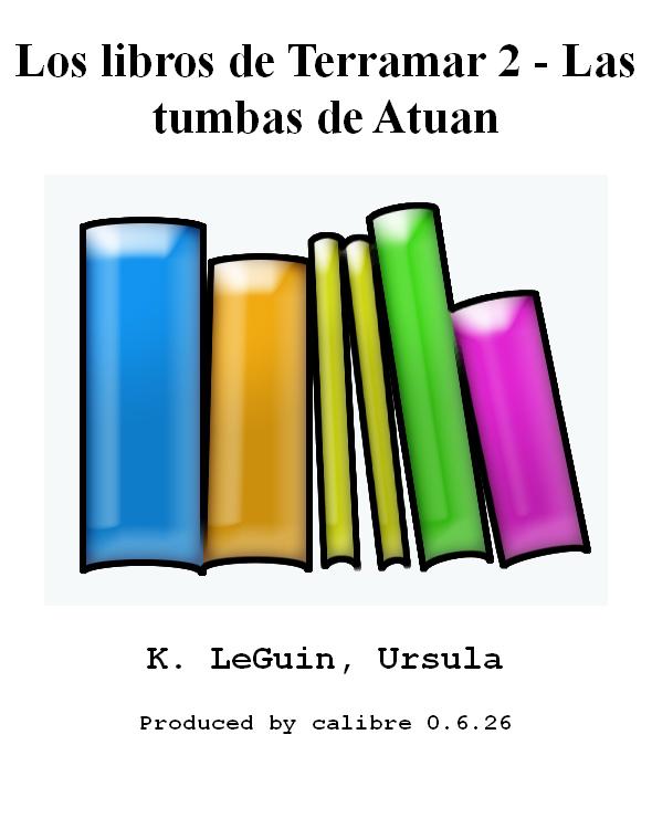 Los libros de Terramar 2 - Las tumbas de Atuan