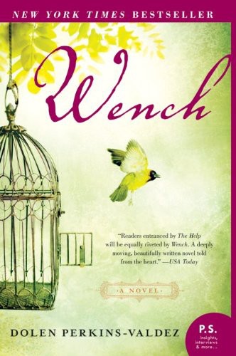 Wench: A Novel