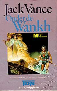 Tschai - Deel 2 - Onder de Wankh