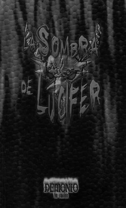 Mundo de Tinieblas - Demonio - La sombra de Lucifer