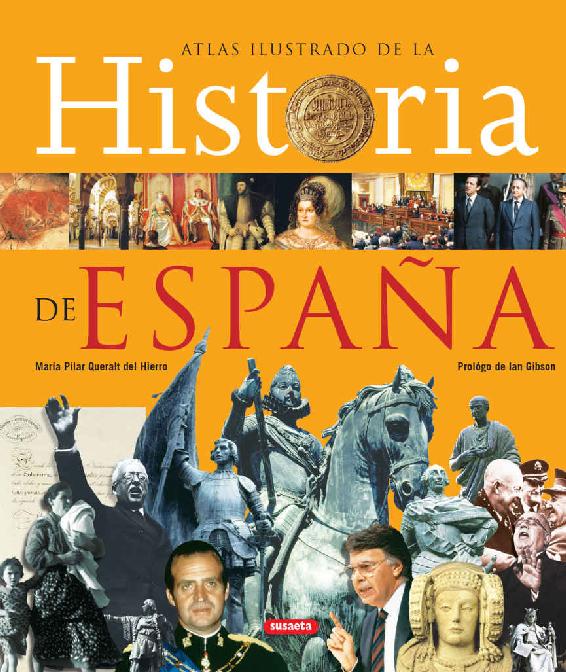 Atlas ilustrado de la Historia De España