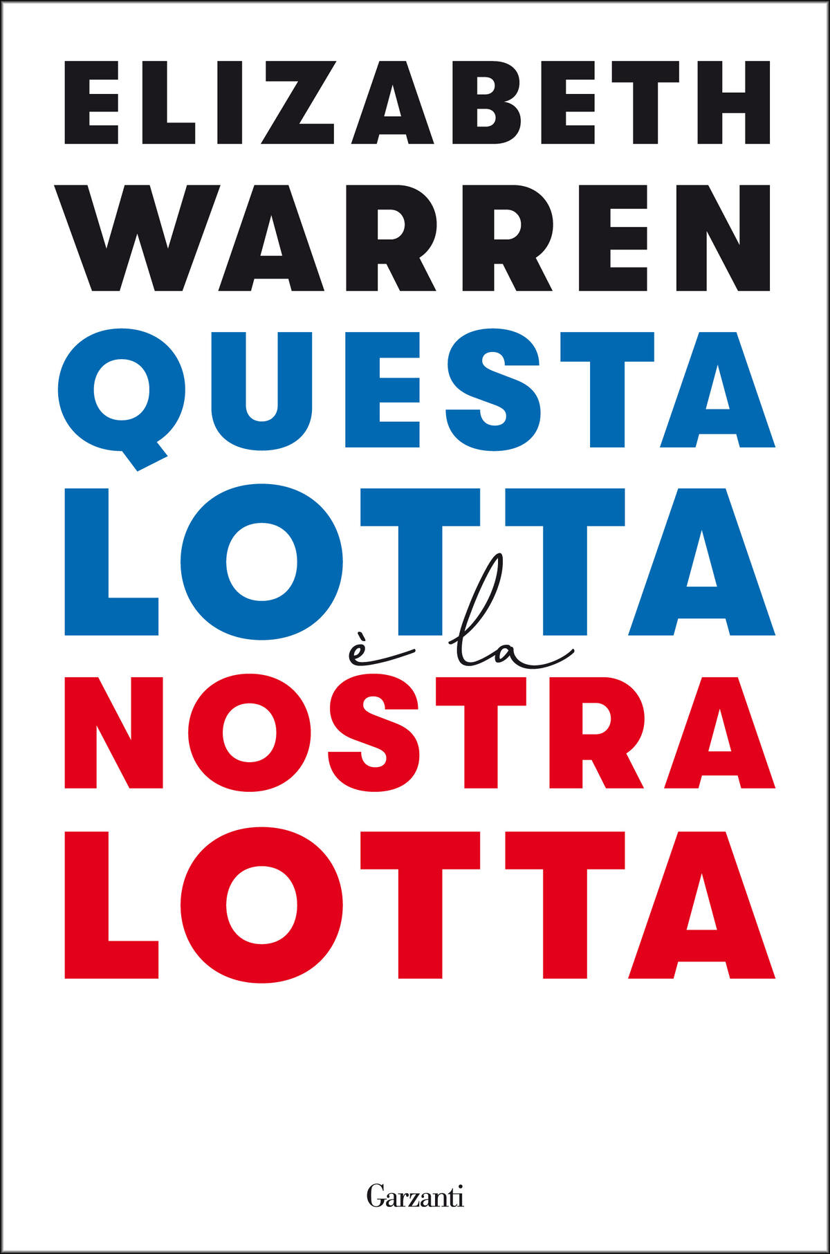 Questa lotta è la nostra lotta