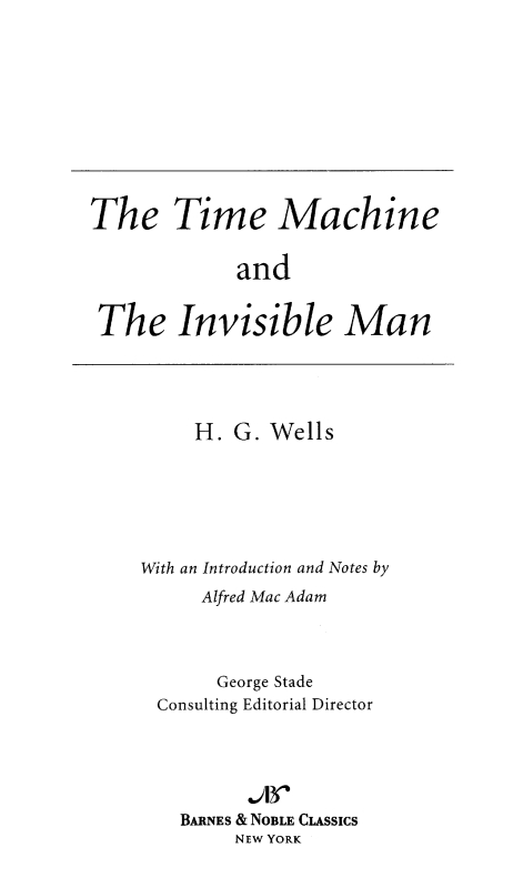 The Time Machine and the Invisible Man