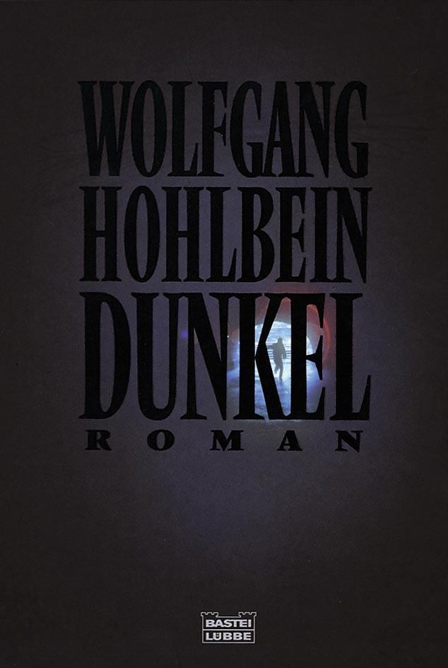 Dunkel - Hohlbein, W: Dunkel