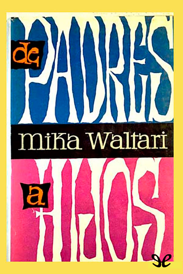 De padres a hijos
