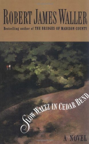Slow Waltz in Cedar Bend