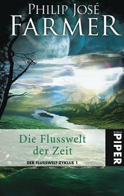 Farmer, Philip Jose - Flusswelt 01