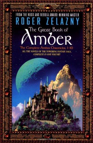 The great book of Amber: the complete Amber chronicles, 1-10