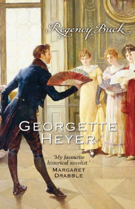Georgette Heyer - Regency Buck