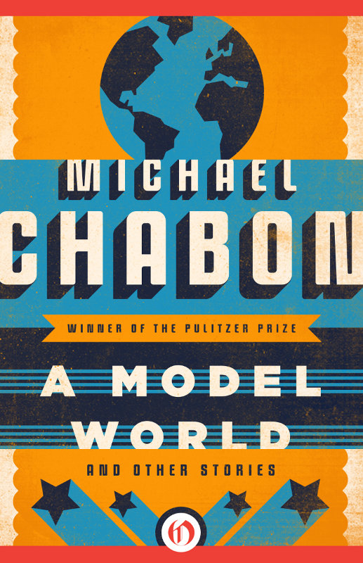 A Model World And Other Stories