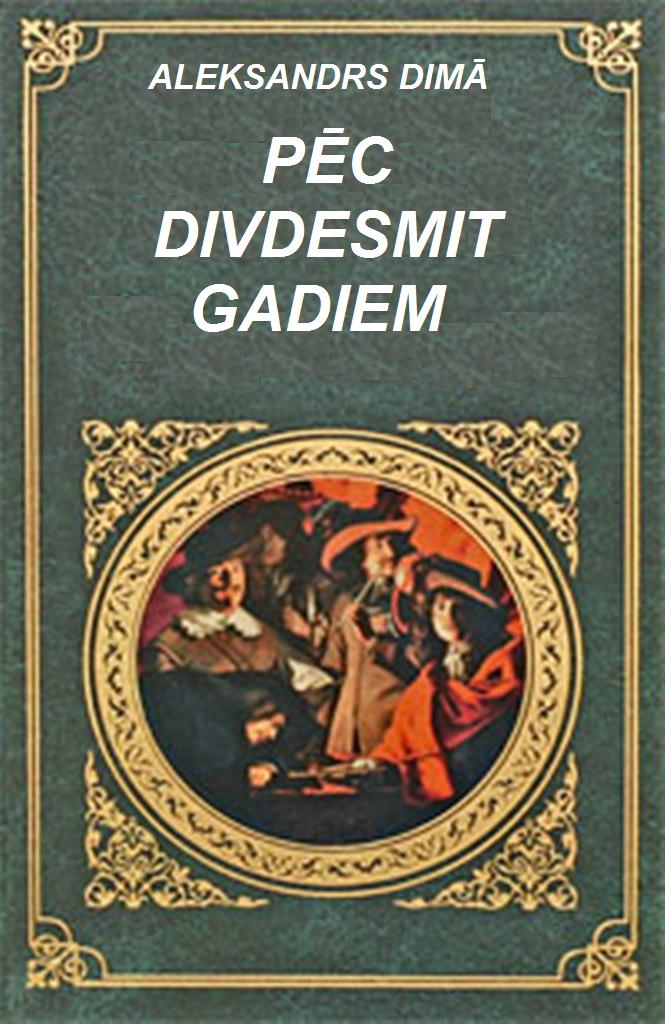 PĒC DIVDESMIT GADIEM-2.DAĻA