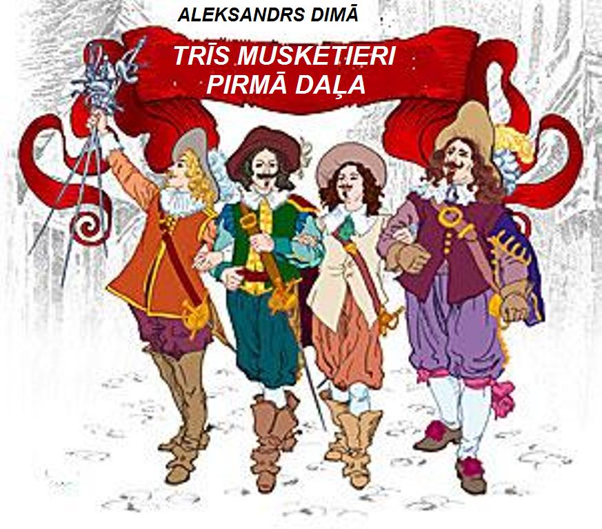 TRĪS musketieri-1 daļa