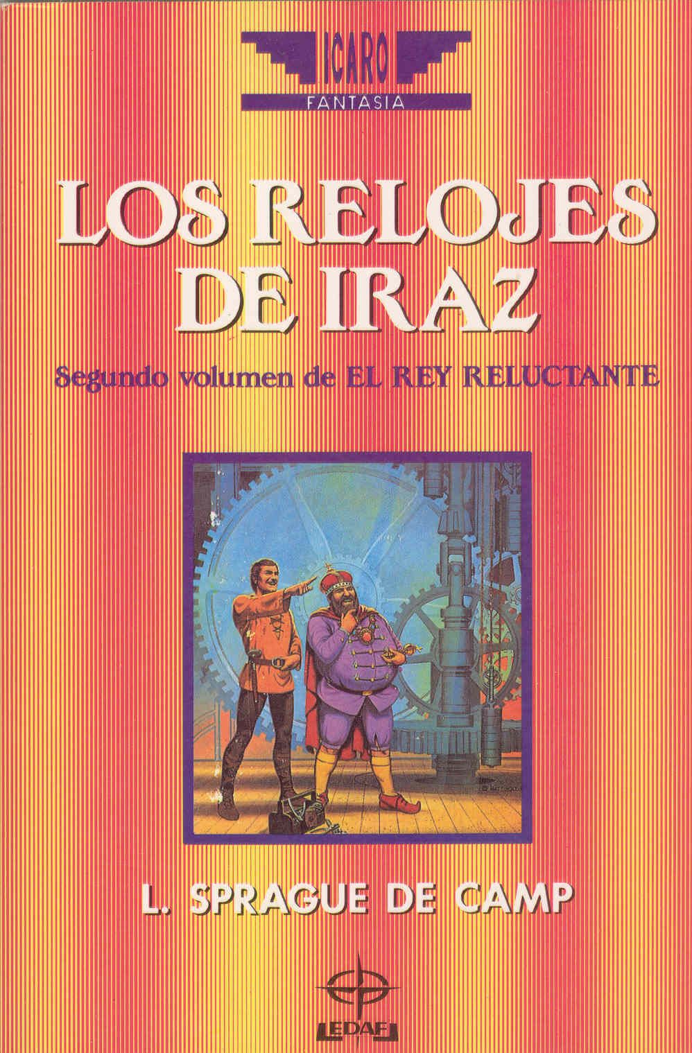 (El Rey Reluctante 02) Los Relojes De Iraz
