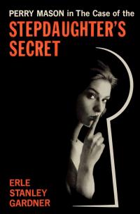 The Case of the Stepdaughter’s Secret