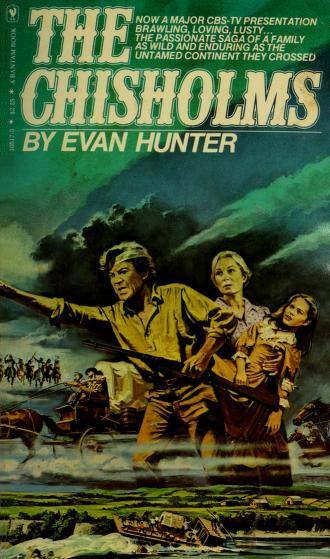 The Chisholms: A novel of the journey West