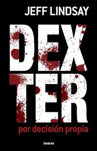 Dexter por decisión propia