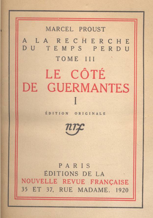 A La Recherche Du Temps Perdu III – Le Coté De Guermantes