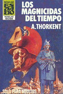 (Orden Estelar 20) Los Magnicidas Del Tiempo(c.1)