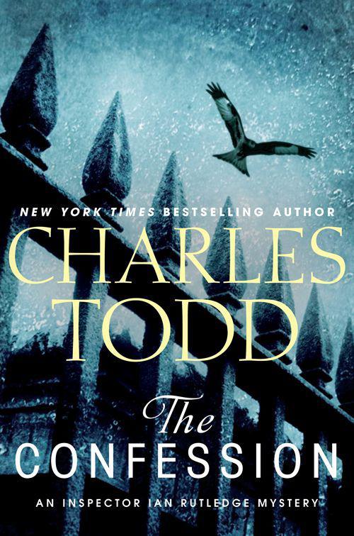 The Confession: An Inspector Ian Rutledge Mystery