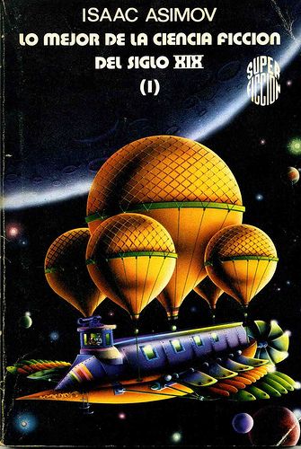 Lo Mejor De La Ciencia Ficción Del Siglo XIX I