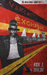 Variant Exchange: A Punk Rock Spy Fiction Novel