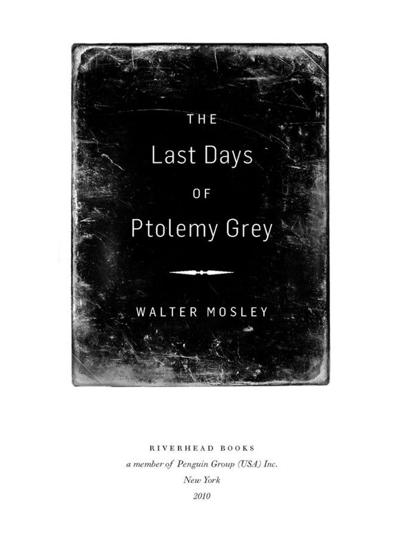 The Last Days of Ptolemy Grey